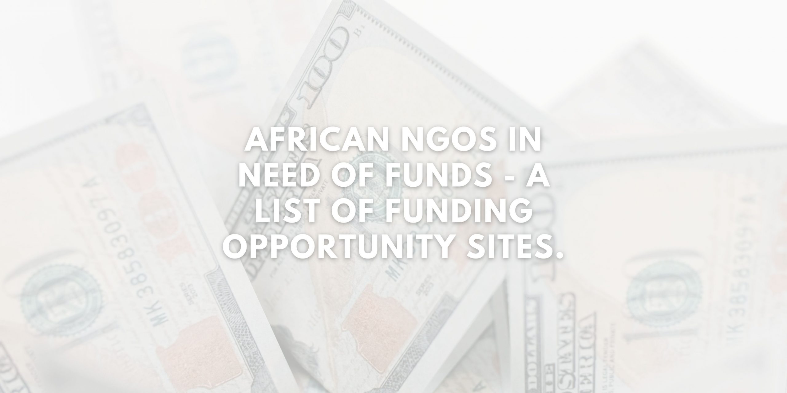 Funding Opportunities for NGOs in Africa African NGOs in Need of Funds