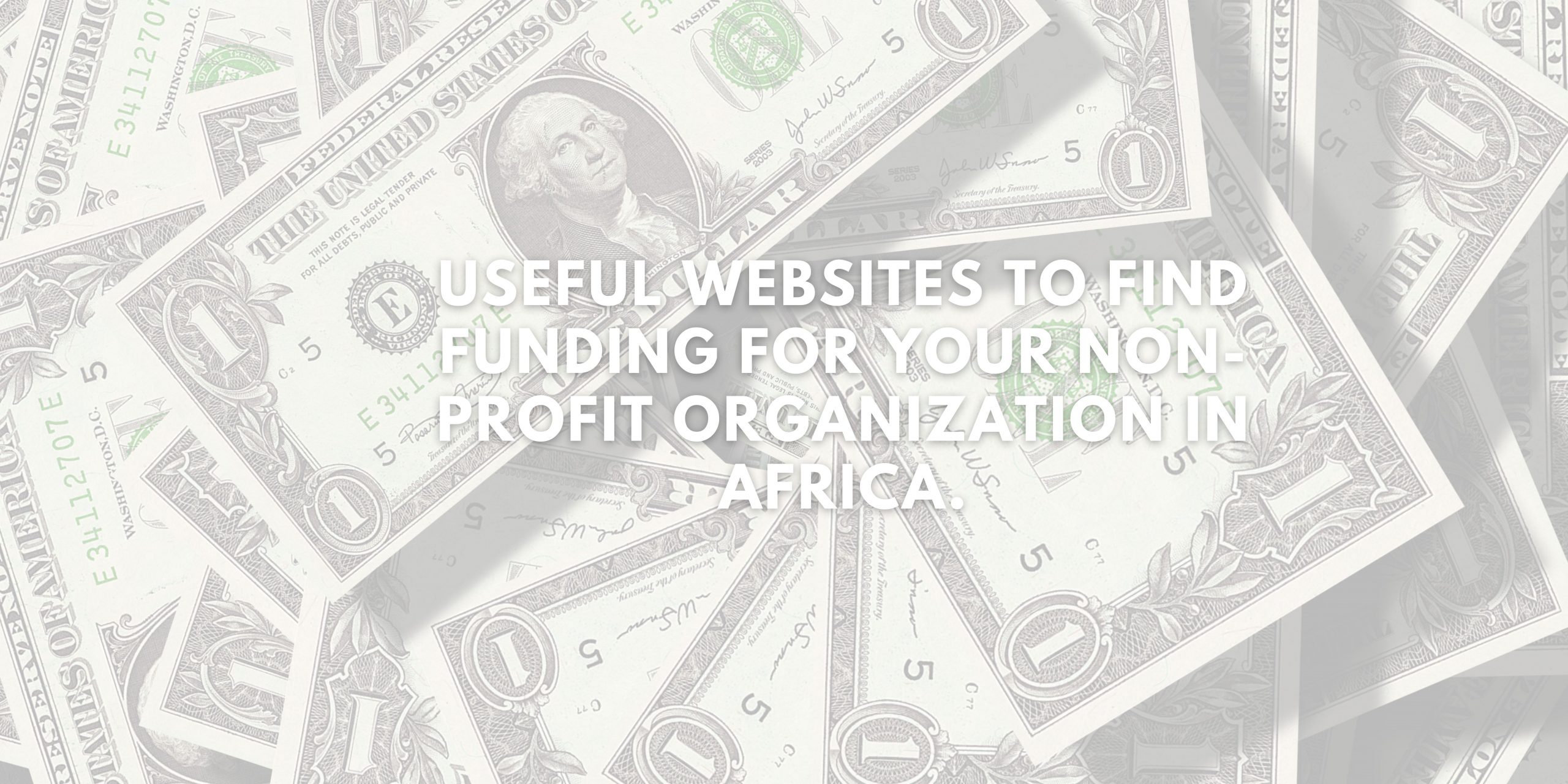 useful-websites-to-find-funding-for-your-non-profit-organization-in-africa