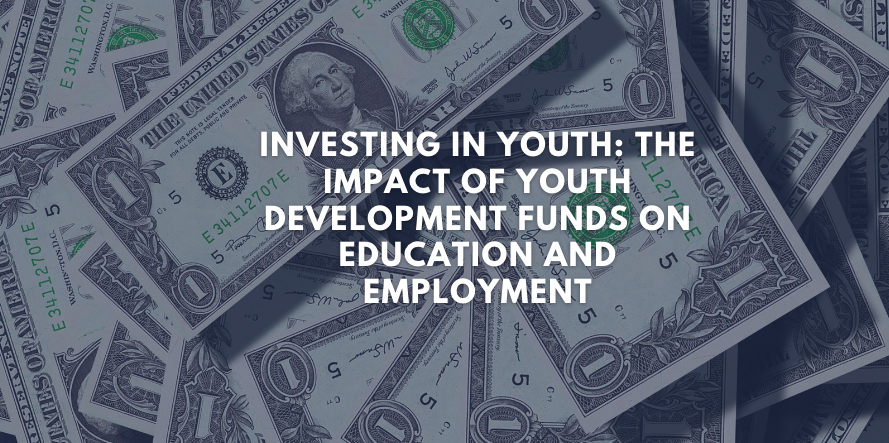 Youth Development Fund || Investing in Youth